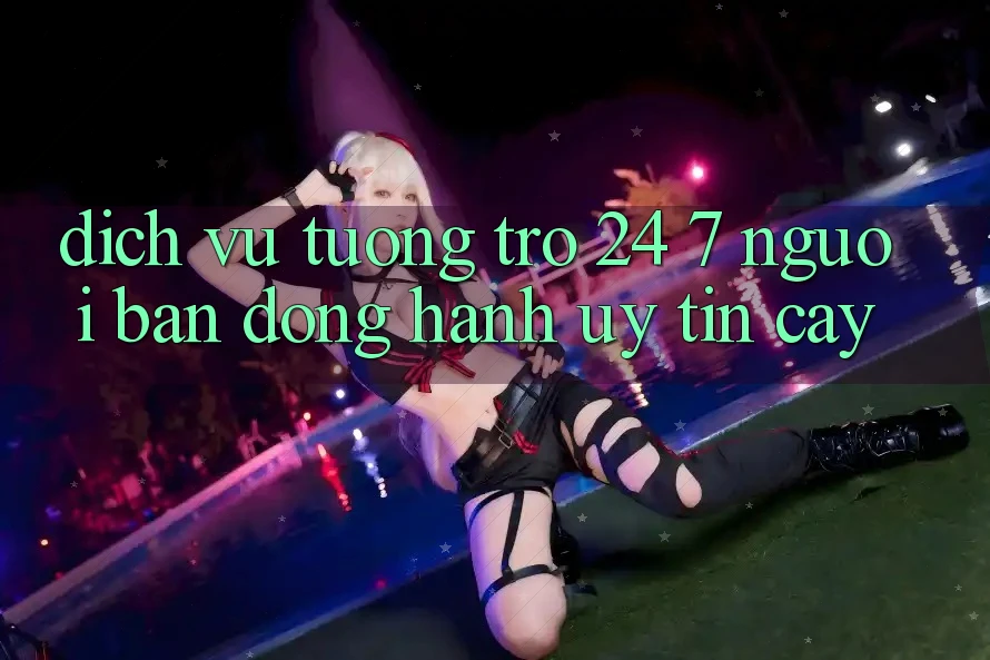 Dịch Vụ Tương trợ 24/7: Người Bạn Đồng Hành Uy tín Cậy Dịch Vụ Tương trợ 24/7: Người Bạn Đồng Hành Uy tín Cậy