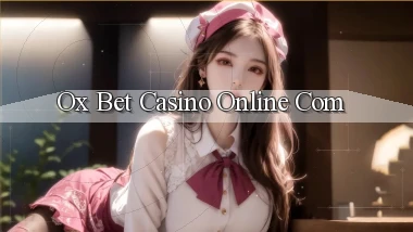 ox bet casino online com