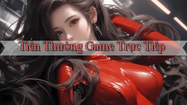 Tiền thưởng Game trực tiếp